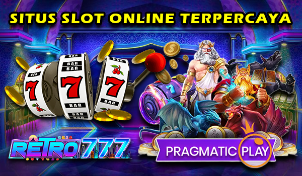 RETRO777 SITUS SLOT ONLINE TERPERCAYA